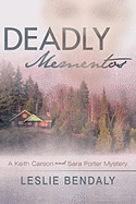 Deadly Mementos: A Keith Carson and Sara Porter Mystery