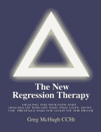 The New Regression Therapy