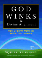 Divine Alignment: How Godwink Moments Guide Your Journey