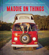 Maddie on Things