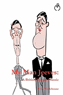 My Man Jeeves: A British Humor Classic