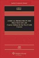 Ethical Problems in the Practice of Law