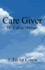 Care Giver: My Call to Minister