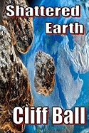 Shattered Earth
