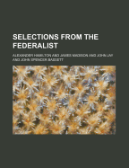 Selections from the Federalist