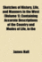Sketches of History, Life, and Manners in the West: Containing Accurate Descriptions of the Country and Modes of Life in the Western States and Territories of North America.