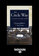 The Circle Way (1 Volume Set): A Leader in Every Chair