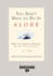 You Don't Have to Do it Alone (1 Volume Set): How to Involve Others to Get Things Done
