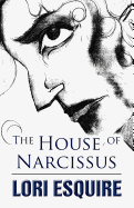 The House of Narcissus