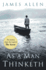 As a Man Thinketh