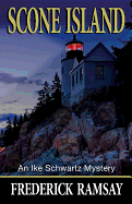 Scone Island: An Ike Schwartz Mystery