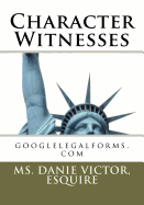 Character Witnesses
