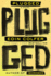 Plugged