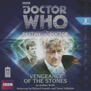 Doctor Who: Vengeance of the Stones (Destiny of the Doctor 3)
