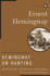 Hemingway on Hunting