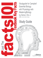 Studyguide for Campbell Essential Biology with Physiology with Masteringbiology by Eric J. Simon, ISBN 9780321763327