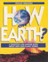 How on Earth?: Bk.2: A Question-and-answer Book About How Our Planet Works