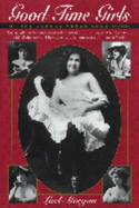 Good Time Girls: Of the Alaska-Yukon Gold Rush