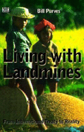 Living with Landmines: From International Treaty to Reality