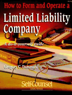 How to Form and Operate a Limited Liability Company: A Do-It-Yourself Guide