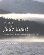 The Jade Coast: Ecology of the North Pacific Ocean