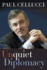 Unquiet Diplomacy