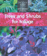 Trees and Shrubs for Foliage