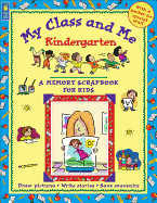 My Class and Me: Kindergarten