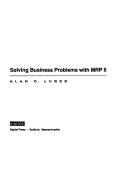 Solving Business Problems with MRP II