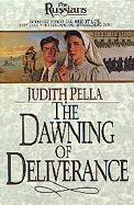The Dawning of Deliverance