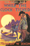 While the Clock Ticked
