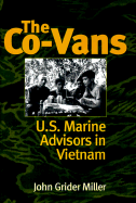 The Co-Vans: U.S. Marine Advisors in Vietnam