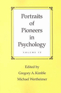 Portraits of Pioneers in Psychology: Volume IV