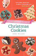A Baker's Field Guide to Christmas Cookies (1 Volume Set)