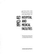 Guidelines for Construction and Equipment of Hospital and Medical Facilities, 1992-93 American Institute of Architects and United States