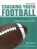 Coaching Youth Football: The Guide for Coaches, Parents and Athletes
