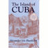 The Island of Cuba: A Political Essay