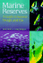 Marine Reserves: A Guide to Science, Design, and Use