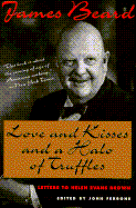 Love and Kisses and a Halo of Truffles: Letters from Helen Evans Brown