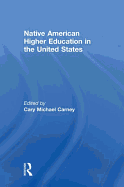 Native American Higher Education in the United States