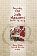 Integrating Total Quality Management in a Library Setting