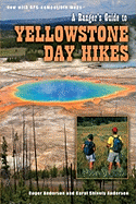 Yellowstone Day Hikes (Ranger's Gde To)