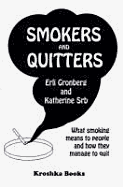 Smokers and quitters: what smoking means to people and how they manage to quit