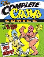 The Complete Crumb Comics: Hot 'n' Heavy