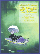 The Wind in the Willows: Wild Wood v. 1