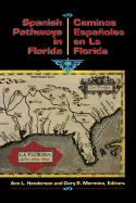 Spanish Pathways in Florida, 1492-1992