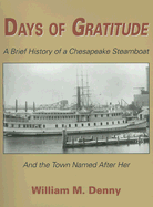 Days of Gratitude: A Brief History of a Chesapeake Steamboat and the Town Named After Her