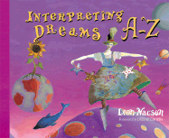 Interpreting Dreams A-Z