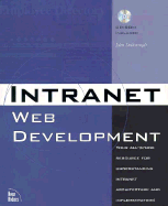Intranet Web Development: With CDROM