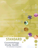 Milady's Standard Cosmetology Study Guide: The Essential Companion